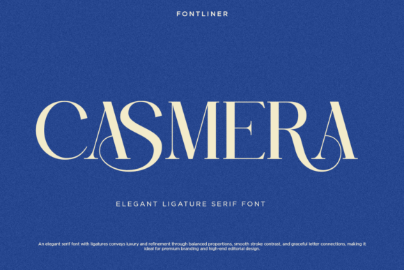 Discover the Elegance of Casmera: A Premium Serif Font for Timeless Design
