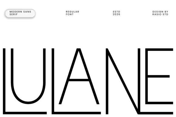 Discovering Lulane: A Modern Minimalist Sans Serif Font