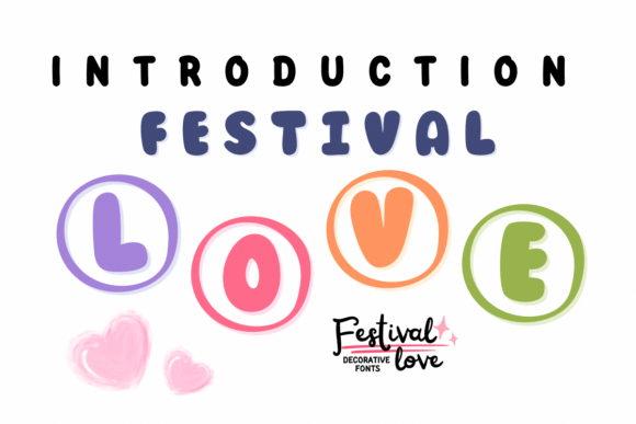 Embracing Creativity with Festival Love: A Versatile Font for Modern Design