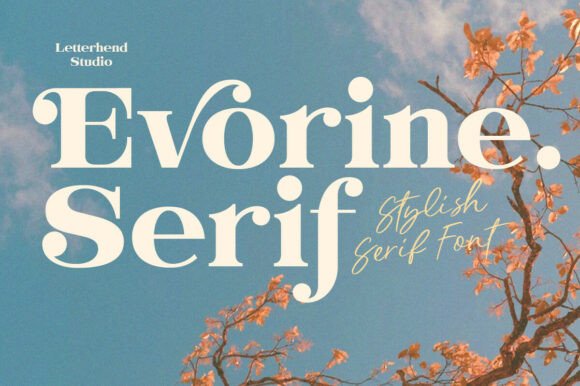 Evorine Serif: A Dreamy, Elegant Font