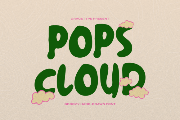 Float Your Designs to New Heights with Pops Cloud: A Groovy Hand-Drawn Font