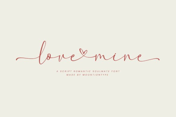 Love Mine: A Font That Captures the Beauty of Love and Elegance