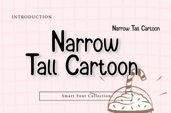 Narrow Tall Cartoon: A Playful and Practical Font for Creative Projects