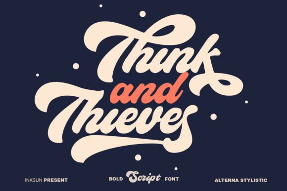 Think and Thieves: A Versatile Vintage Script