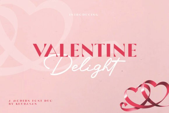 Valentine Delight Duo: A Romantic Font Combination for Love Stories